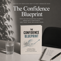 The Confidence Blueprint